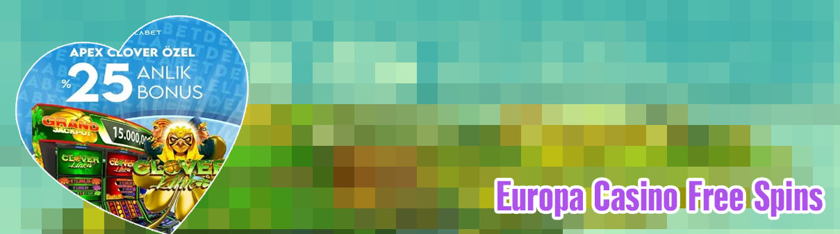 Europa casino 100 free spins
