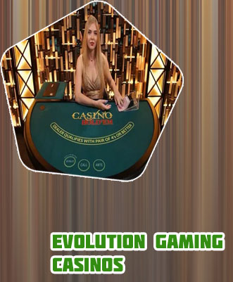 Evolution online casino