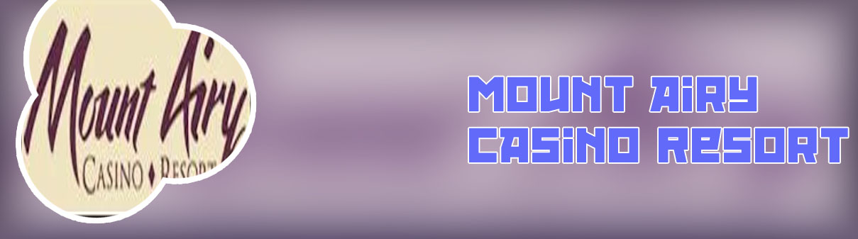 Mount airy casino