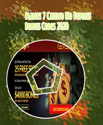 Planet 7 online casino no deposit bonus codes